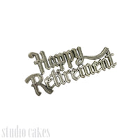 'Happy Retirement' Cake Charm
